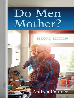 cover image of Do Men Mother?